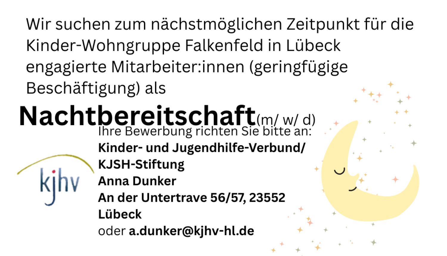 Wir suchen zum nächstmöglichen Zeitpunkt für die Kinder-Wohngruppe Falkeenfeld eine Nachtbereitschaft